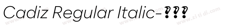 Cadiz Regular Italic字体转换